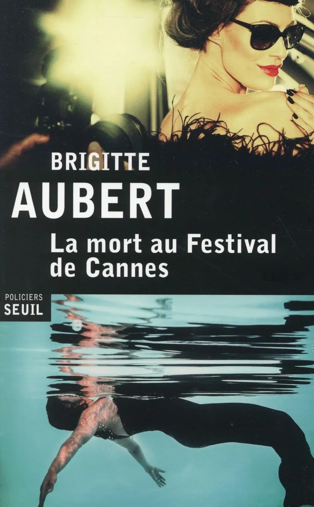 La mort au festival de Cannes : roman