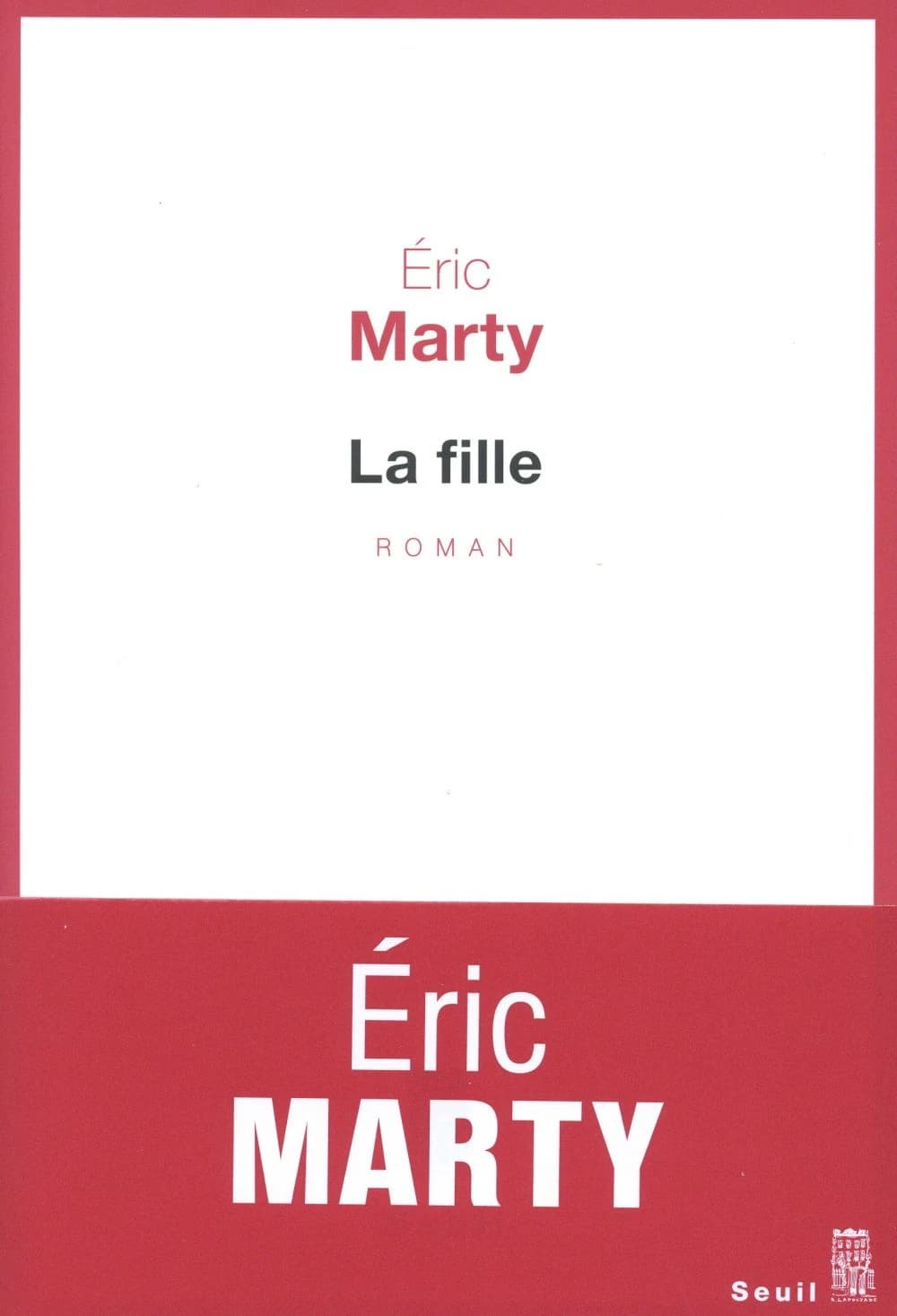 La fille : roman