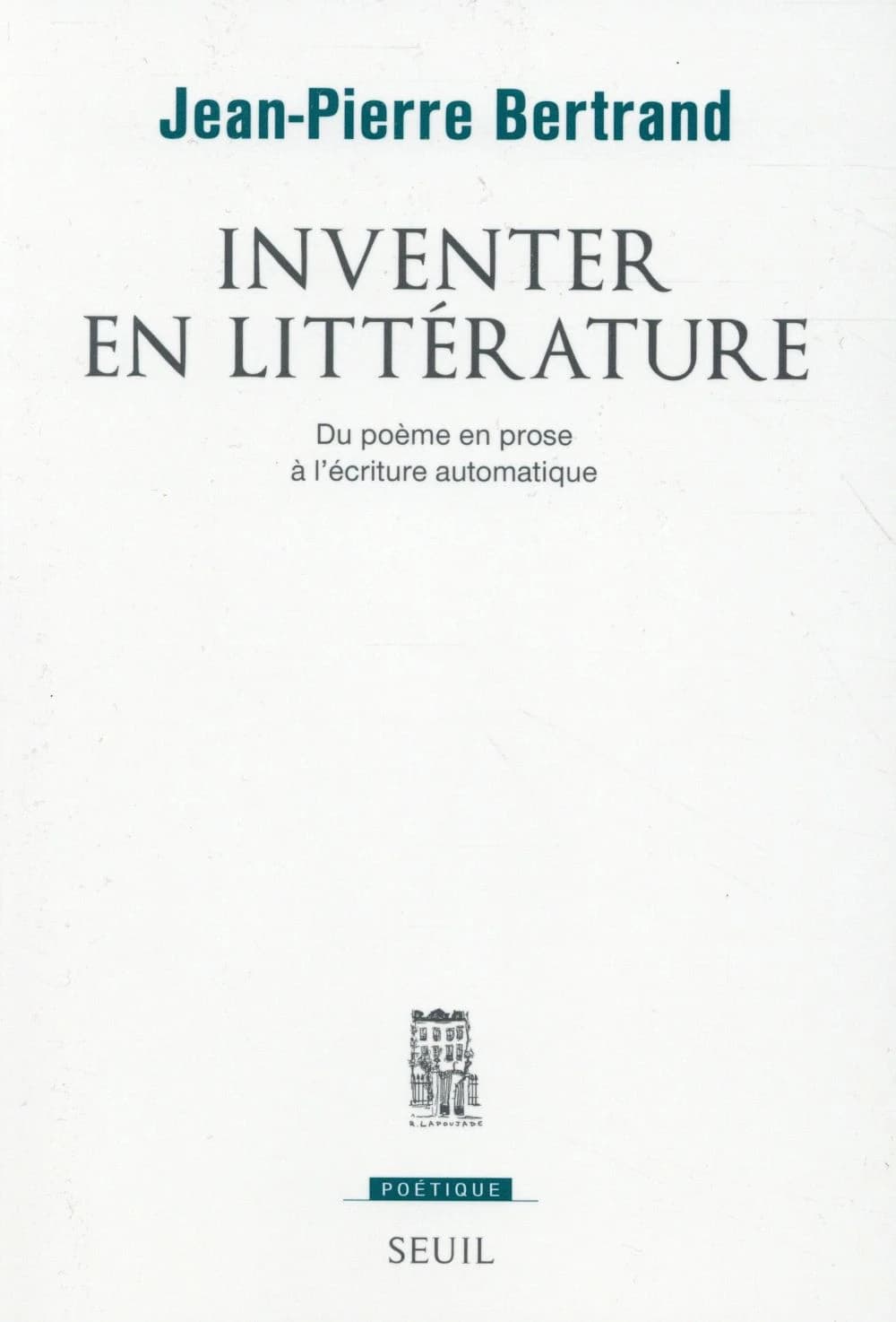 Inventer en littérature : du poème en prose à l'écriture automatique