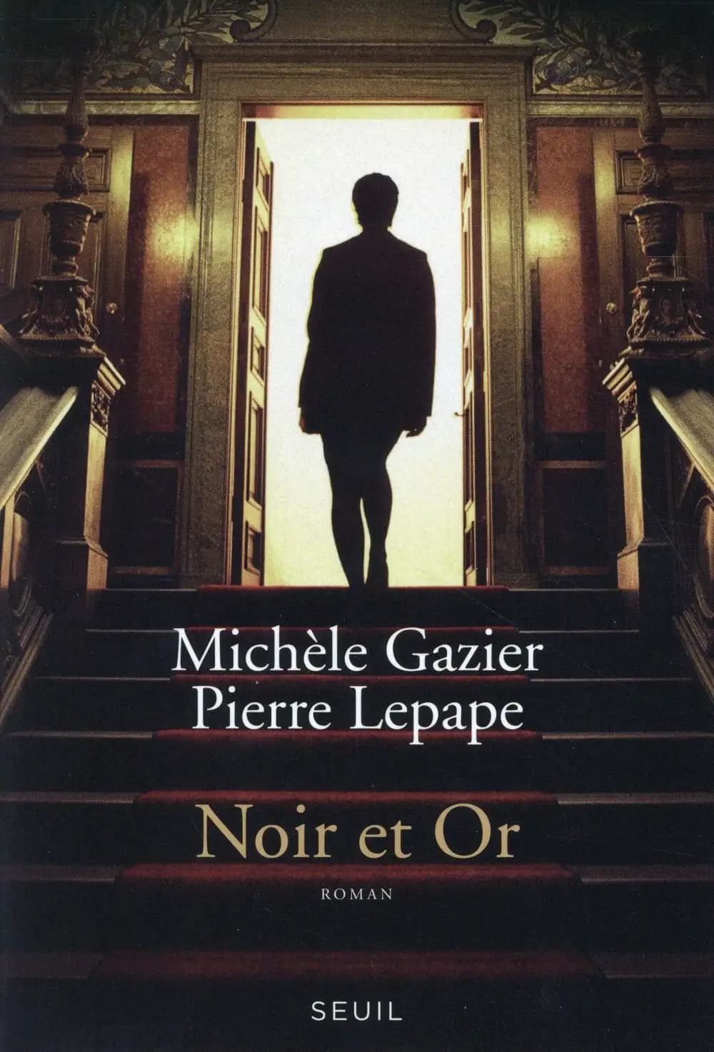 Noir et or : roman