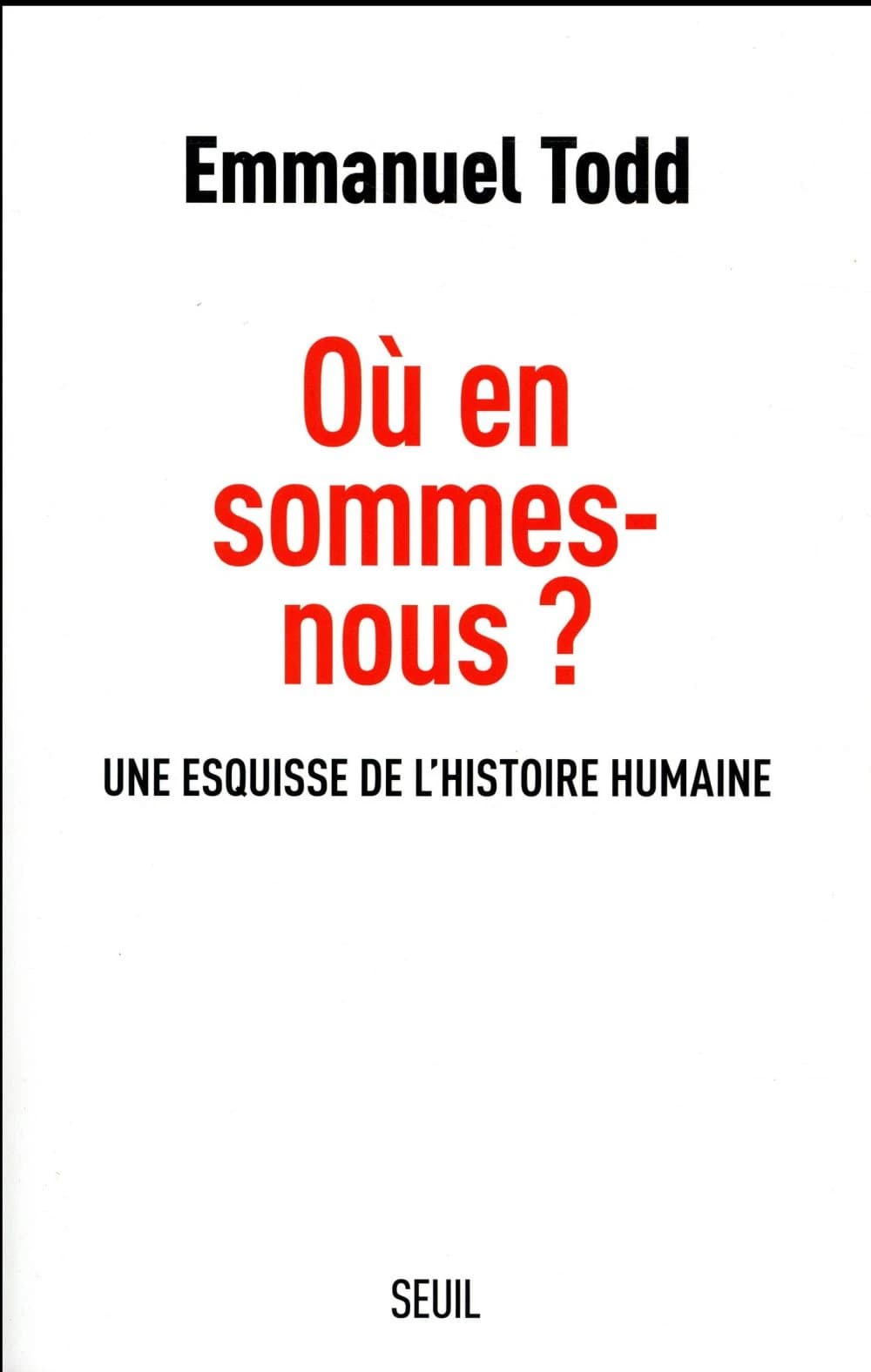 Où en sommes-nous ? : une esquisse de l'histoire humaine
