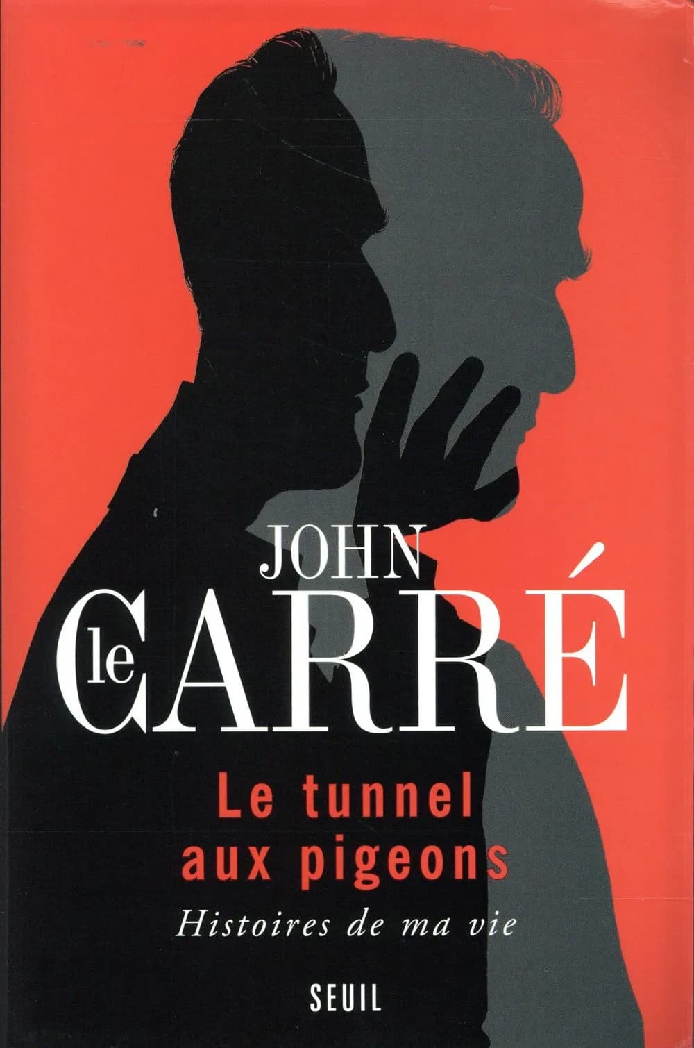 Le tunnel aux pigeons : histoires de ma vie