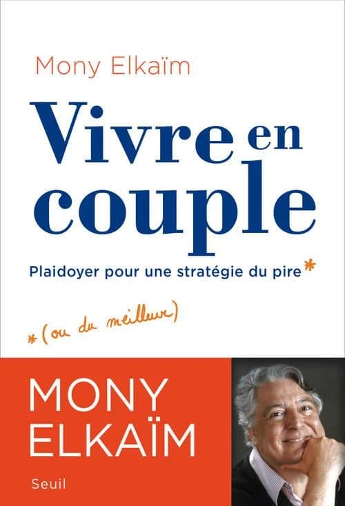 Vivre en couple : plaidoyer pour une stratégie du pire, ou du meilleur