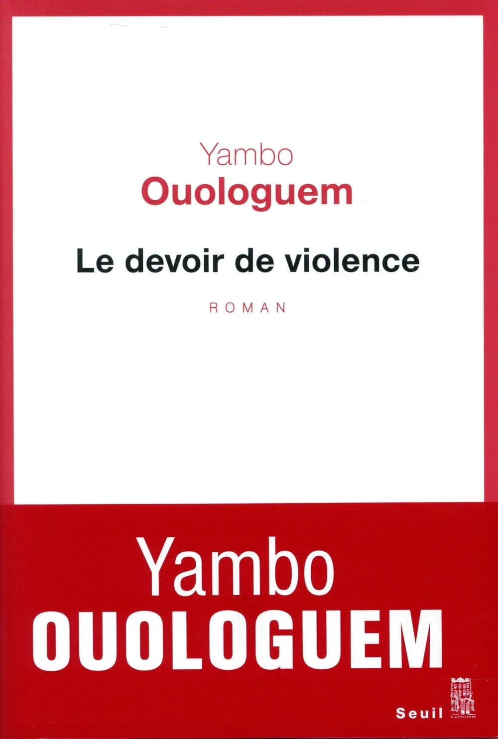 Le devoir de violence : roman