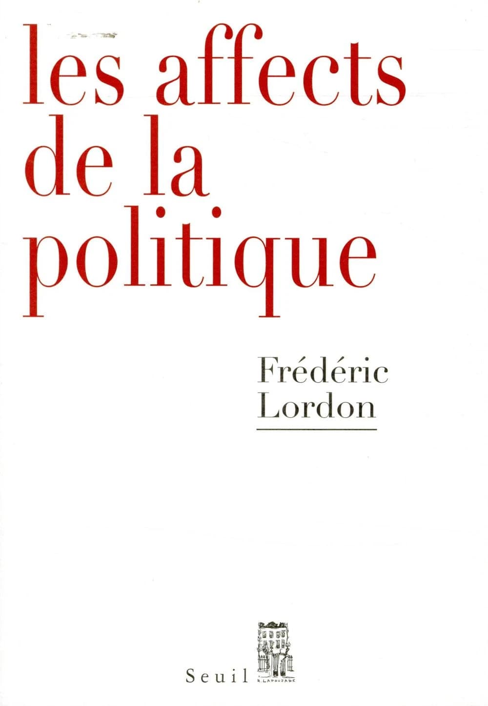 Les affects de la politique
