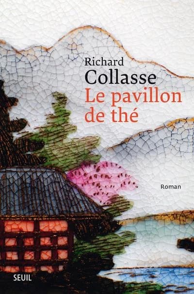Le pavillon de thé : roman