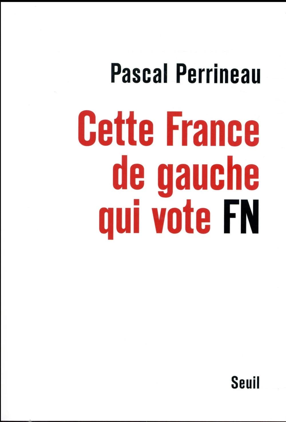 Cette France de gauche qui vote Front national