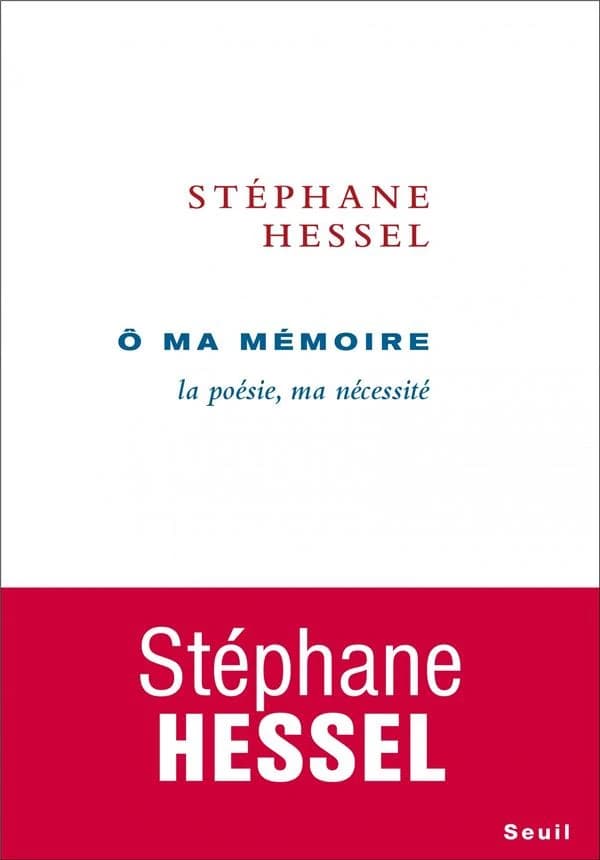 Ô ma mémoire : la poésie, ma nécessité