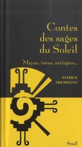 Contes des sages du soleil