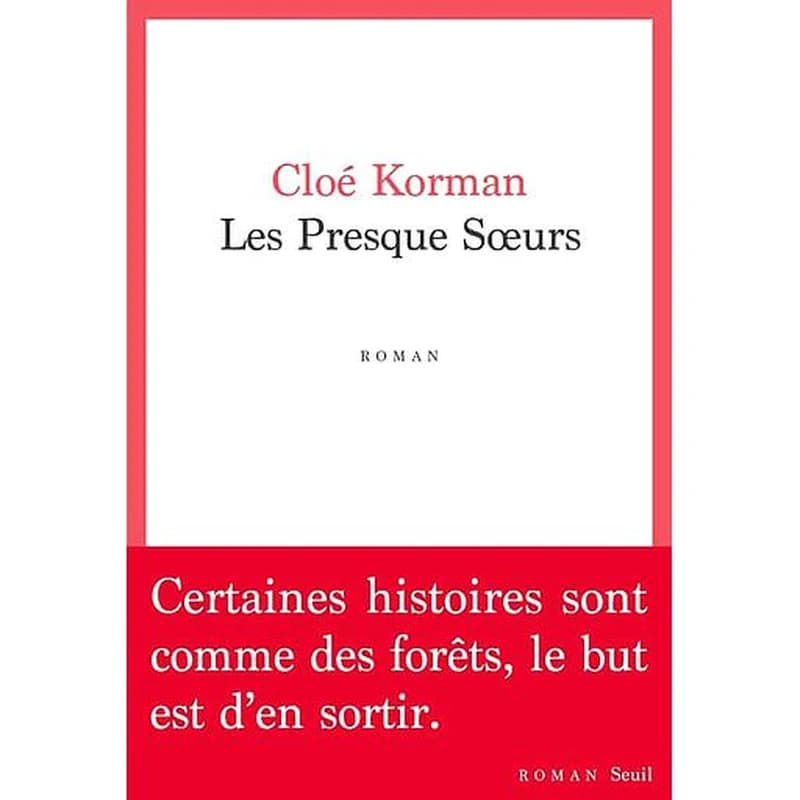Les presque soeurs : roman