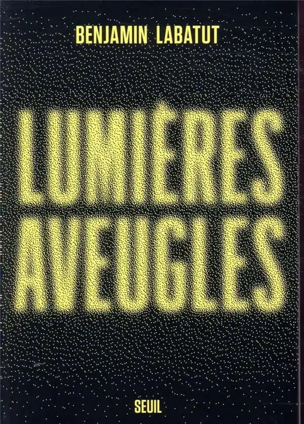 Lumières aveugles