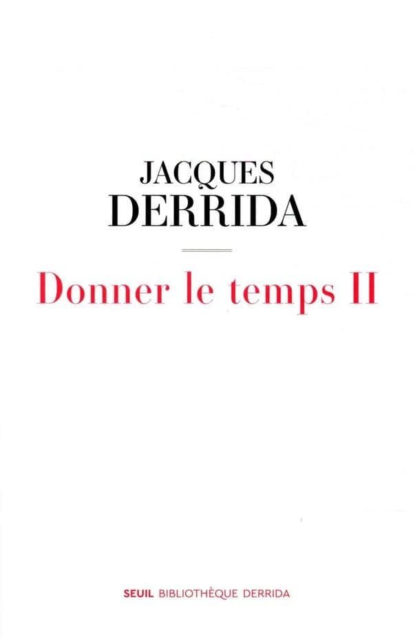 Donner le temps. II