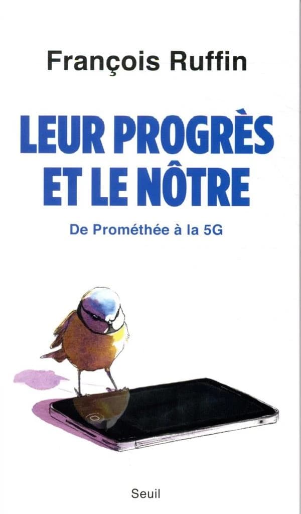 Leur progrès et le nôtre : de Prométhée à la 5G