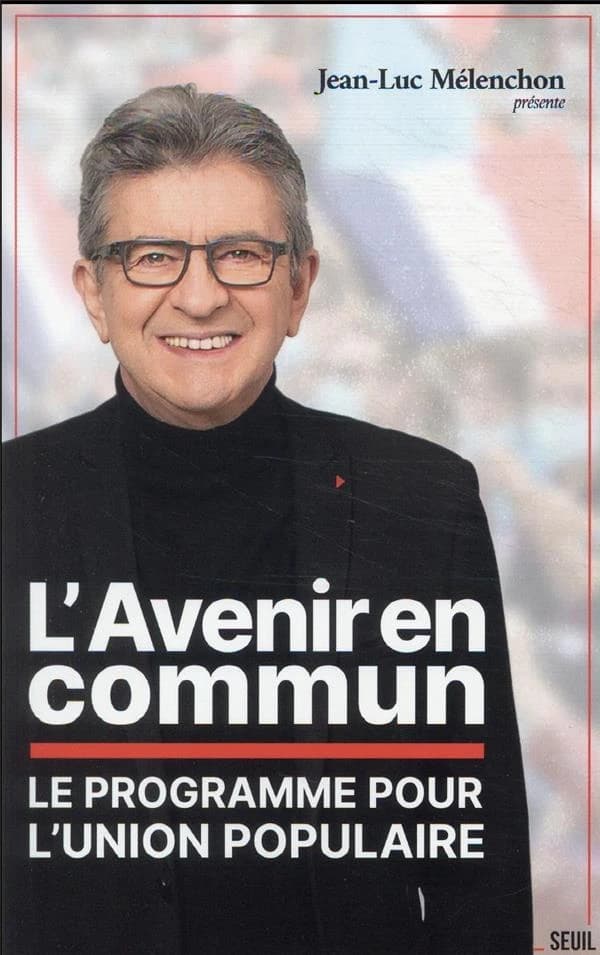 L'avenir en commun : le programme pour l'union populaire