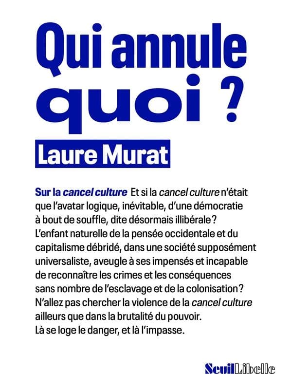 Qui annule quoi ? : sur la cancel culture...
