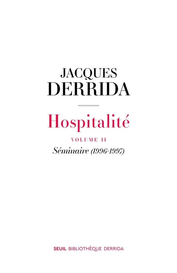 Hospitalité. Volume II