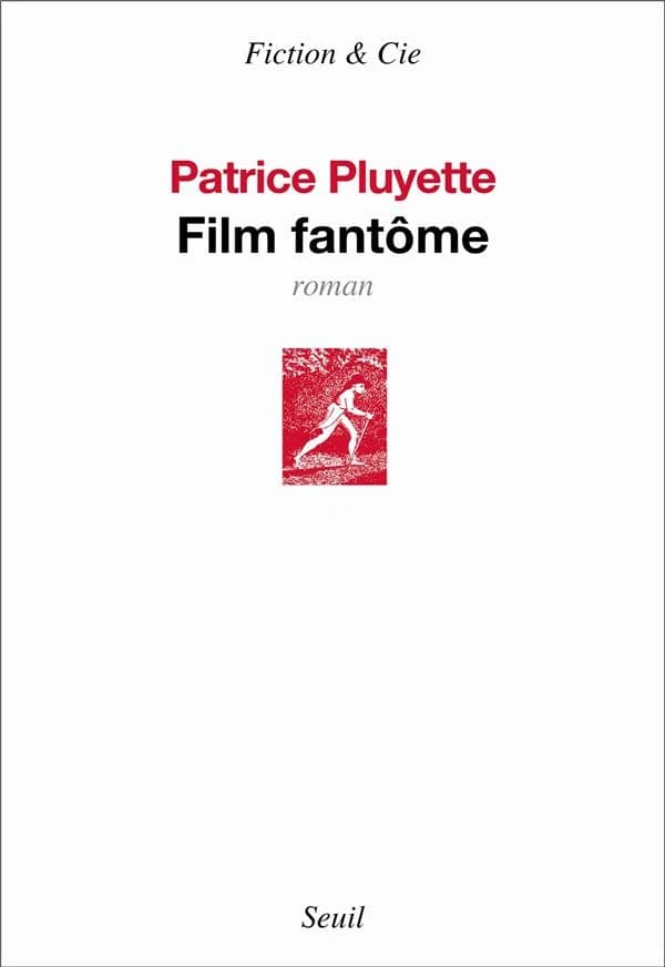 Film fantôme : roman