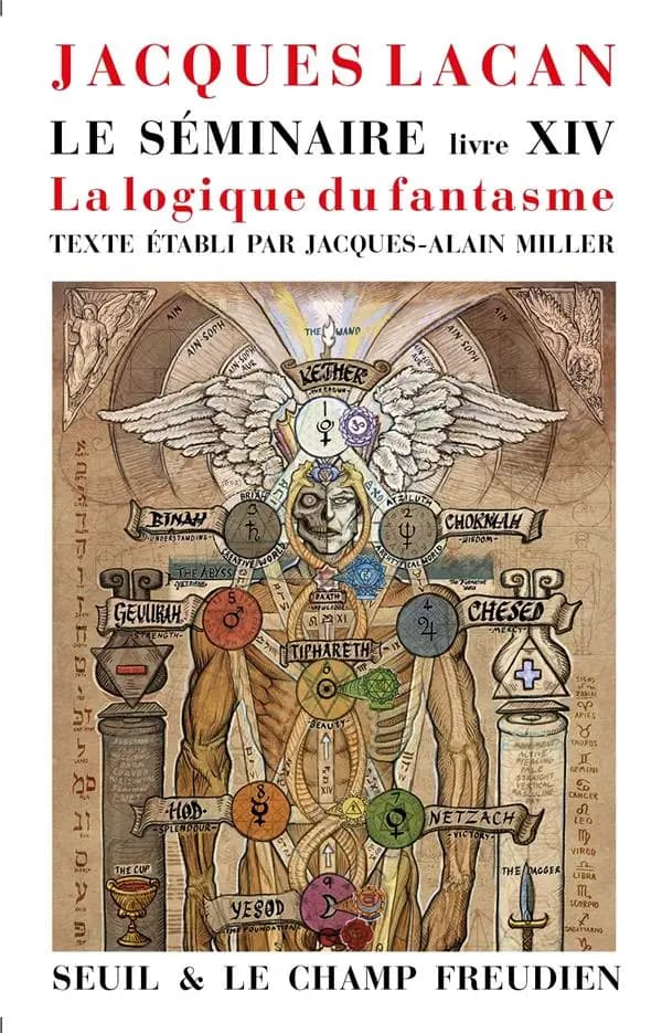 Le séminaire. Livre XIV, La logique du fantasme : [1966-1967]