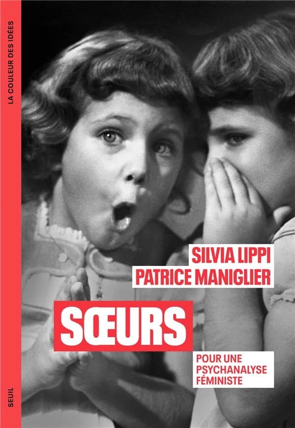 Soeurs : pour une psychanalyse féministe