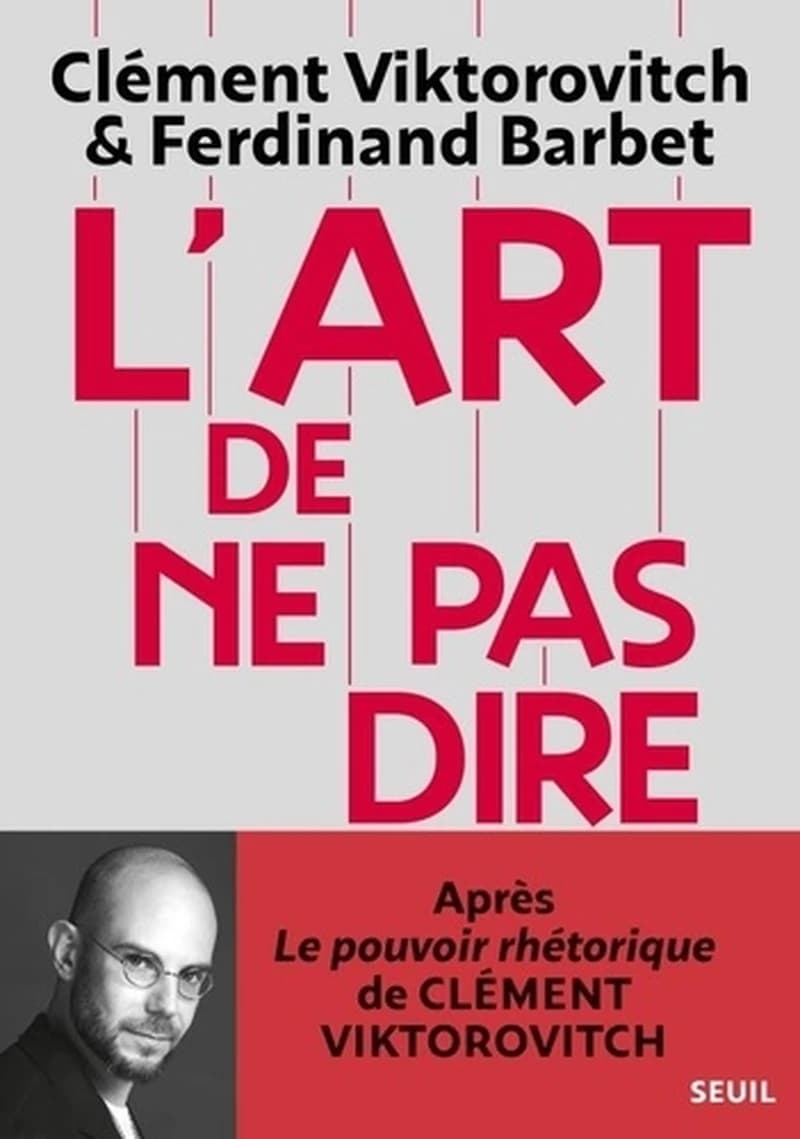 L'art de ne pas dire : chroniques d'un saccage du langage
