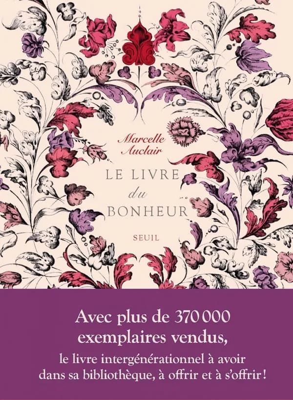 Le livre du bonheur (Nouvelle éd.) Marcelle Auclair