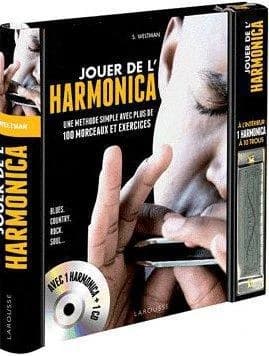 Jouer de l'harmonica : une méthode simple avec plus de 100 morceaux et exercices