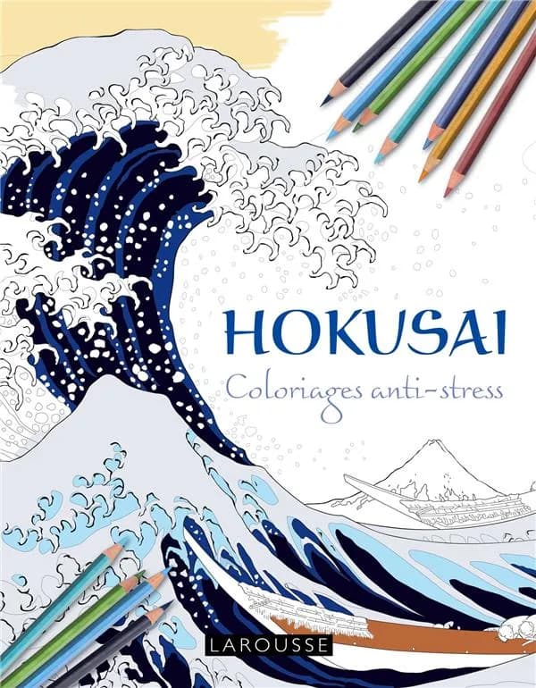 Coloriages anti-stress : Hokusai : [Album à colorier]