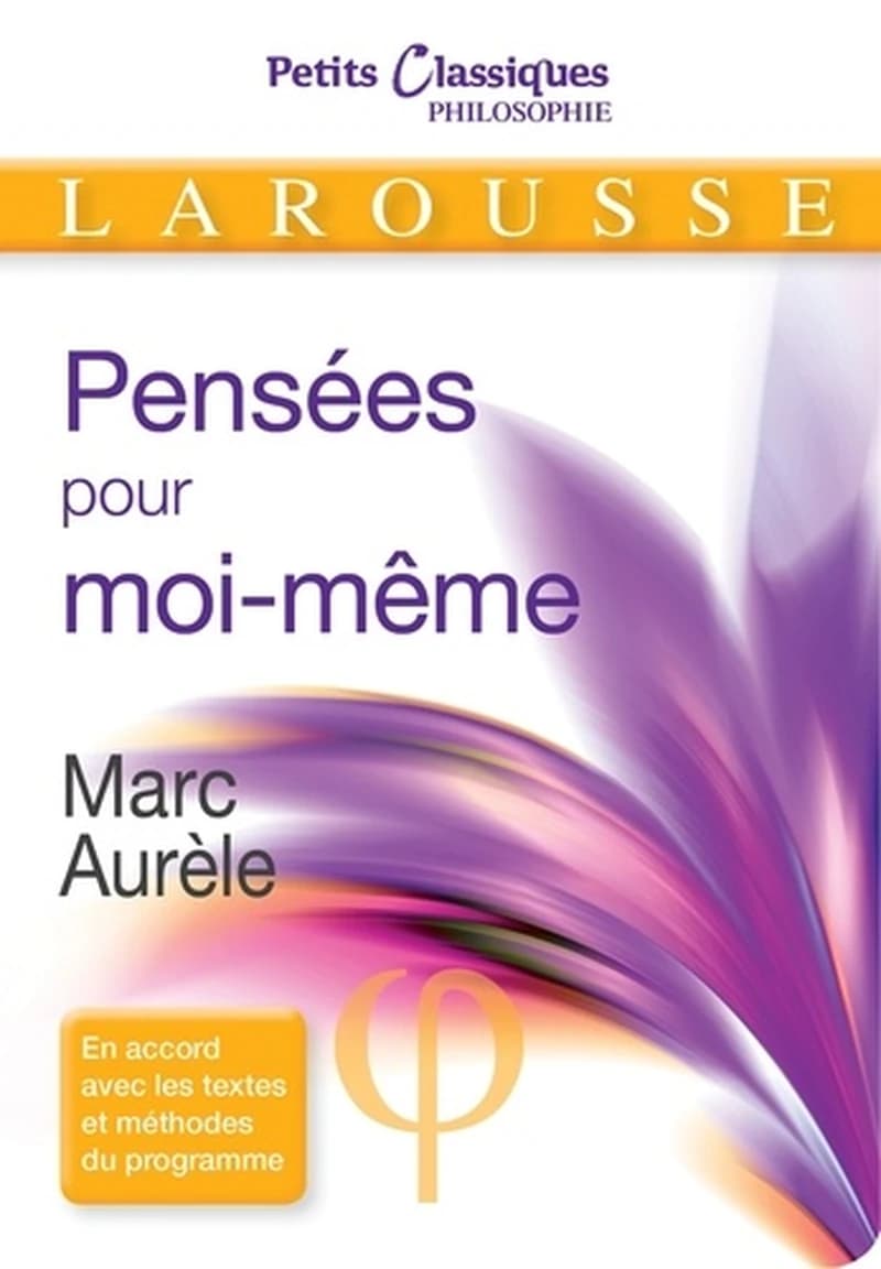 Pensées pour moi-même : morceaux choisis