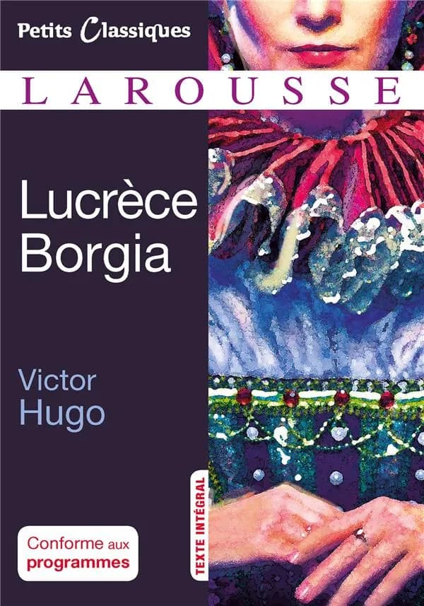 Lucrèce Borgia : drame en trois actes