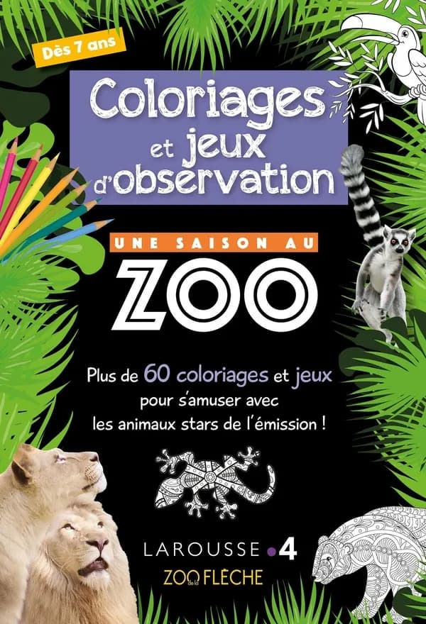 Une saison au zoo : coloriages et jeux d'observation