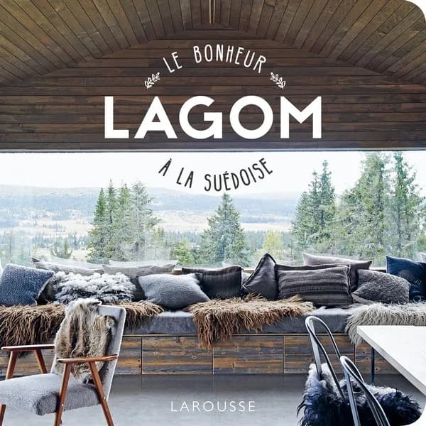 Lagom : le bonheur à la suédoise