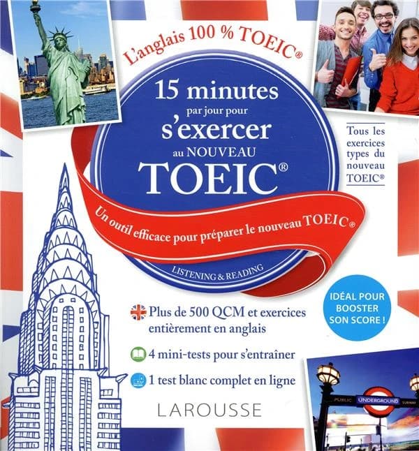 15 minutes par jour pour s'exercer au nouveau TOEIC : un outil efficace pour préparer le nouveau TOEIC : listening & reading