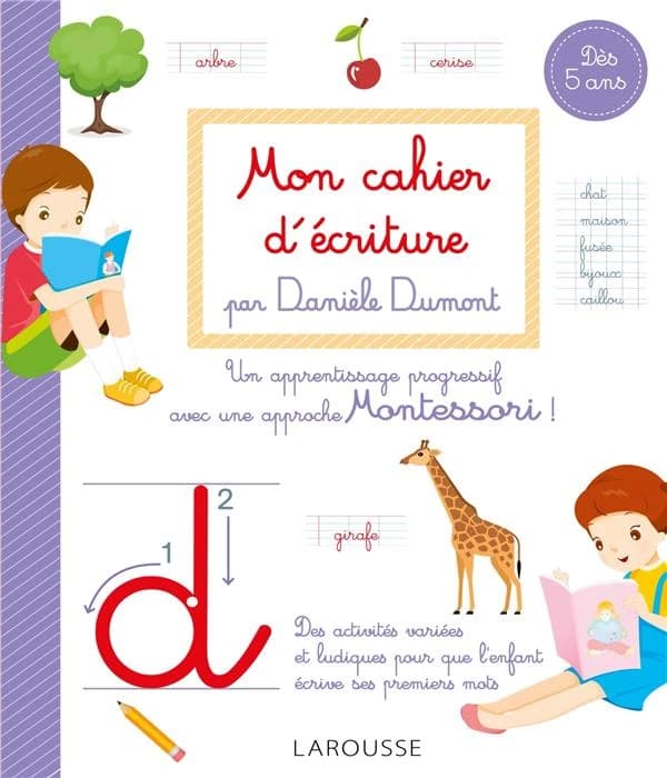 Mon cahier d'écriture Danièle Dumont