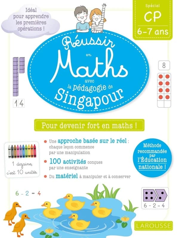 Réussir en maths avec Montessori et la pédagogie de Singapour ; CP