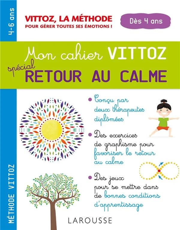 Mon cahier Vittoz, spécial retour au calme