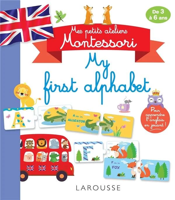 Mes petits ateliers Montessori ; my first alphabet