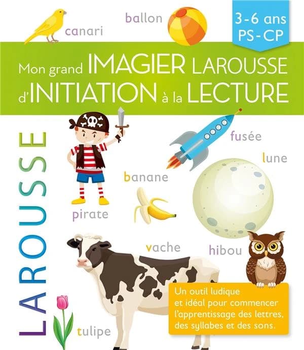 Mon grand imagier Larousse d'initiation à la lecture : 3-6 ans, PS-CP