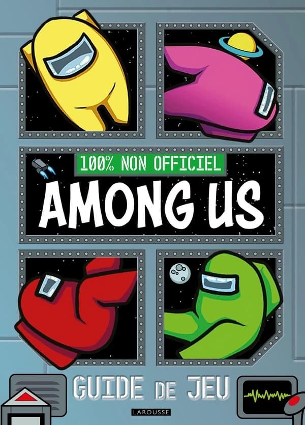 Among us : 100 % non officiel : guide de jeu