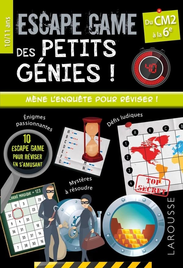Escape game des petits génies ! : du CM2 à la 6e