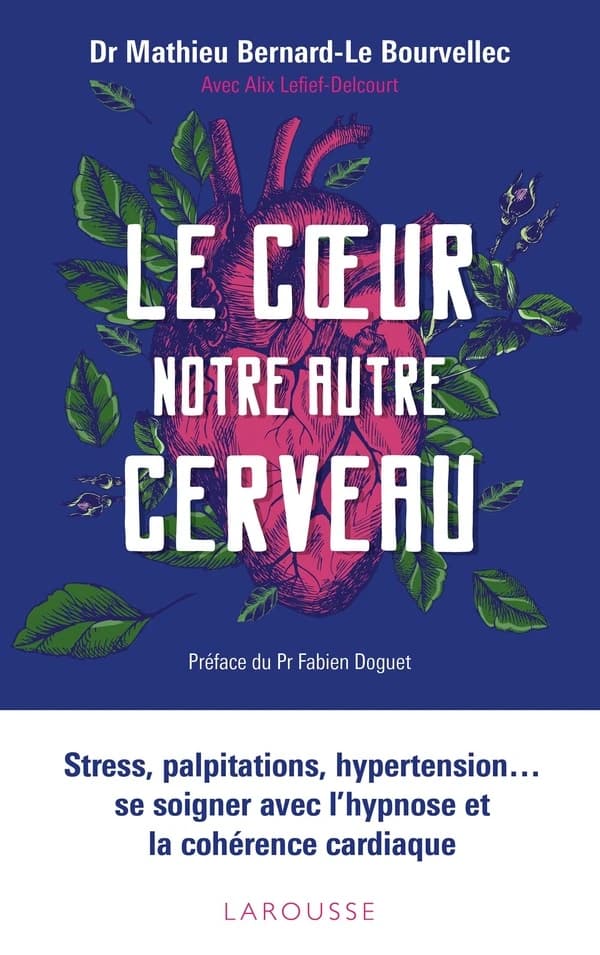 Le coeur, notre autre cerveau