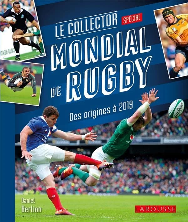 Le collector Mondial de rugby : des origines à 2019