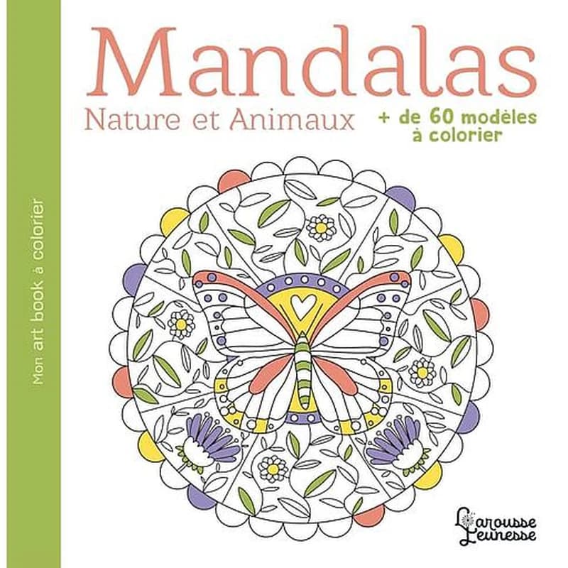 Mandalas : nature et animaux : + de 60 modèles à colorier : [Album à colorier]
