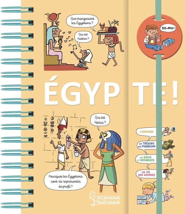 Égypte ! : le livre de chevet des petits curieux