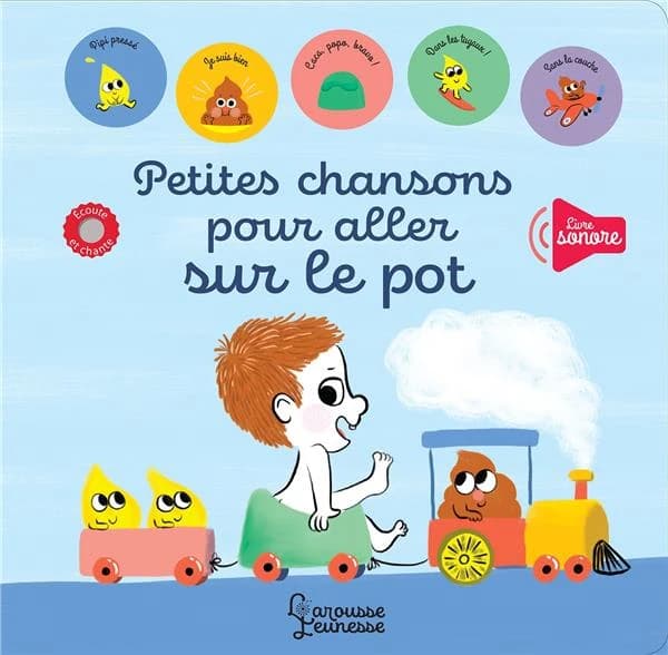 Petites chansons pour aller sur le pot : livre sonore