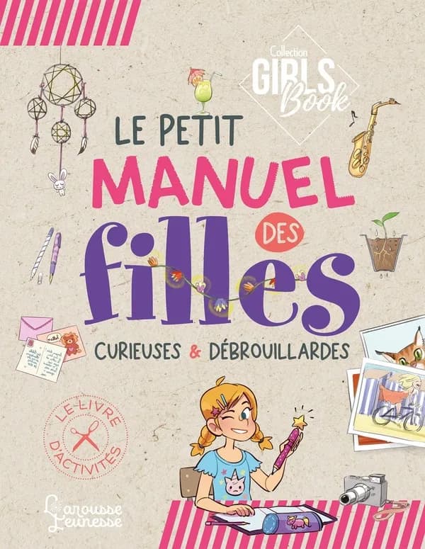 Le petit manuel des filles curieuses & débrouillardes