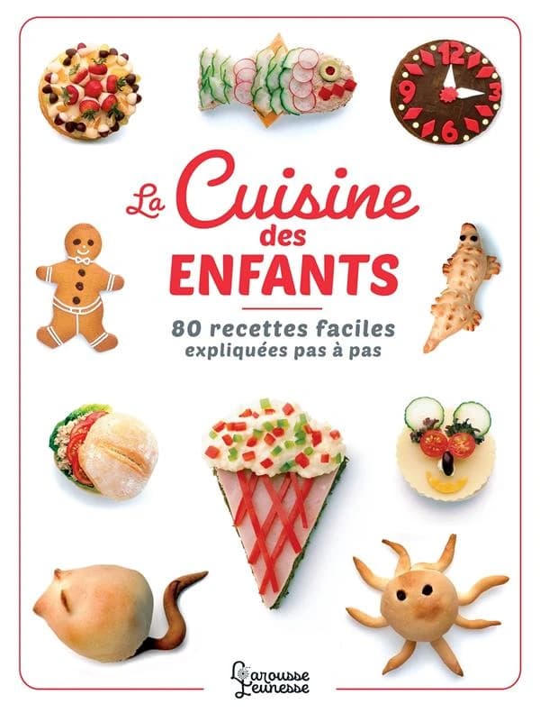 La cuisine des enfants : des recettes faciles ([Nouvelle éd.]) [photographie, Dave King]