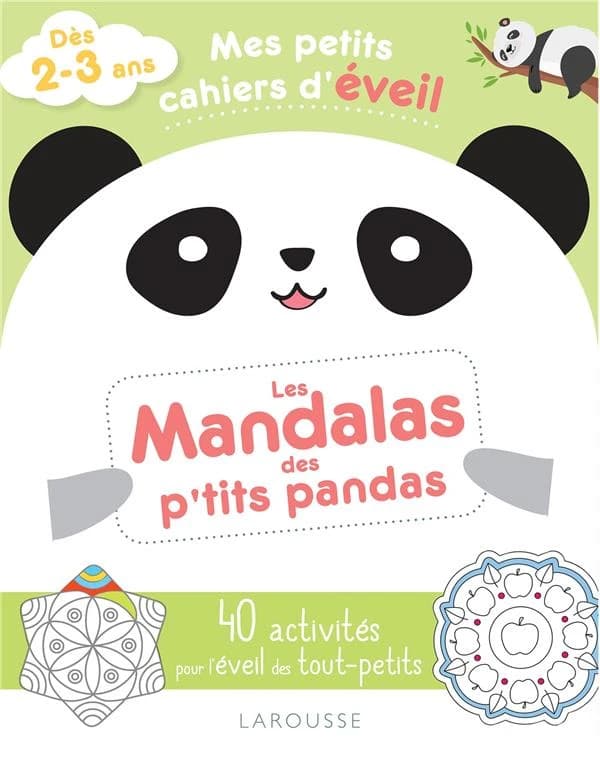 Les mandalas des p'tits pandas : mes petits cahiers d'éveil : 40 activités pour l'éveil des tout-petits : [Album à colorier]