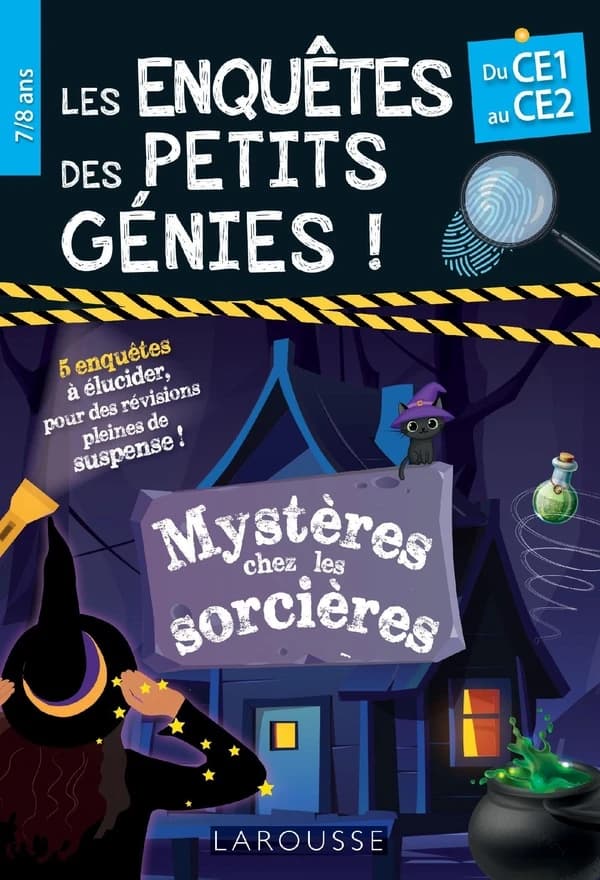 Les enquêtes des petits génies : mystères chez les sorcières ; du CE1 au CE2