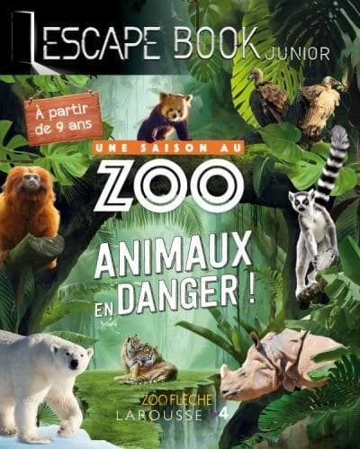 Une saison au zoo : animaux en danger ! : cinq missions pour les sauver