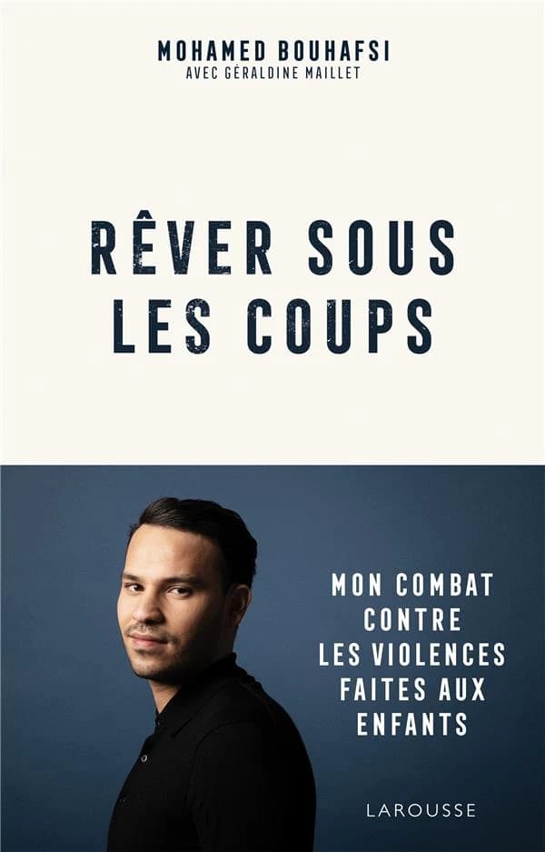 Rêver sous les coups : mon combat contre les violences faites aux enfants